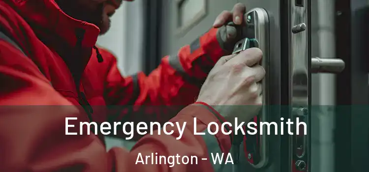 Emergency Locksmith Arlington - WA